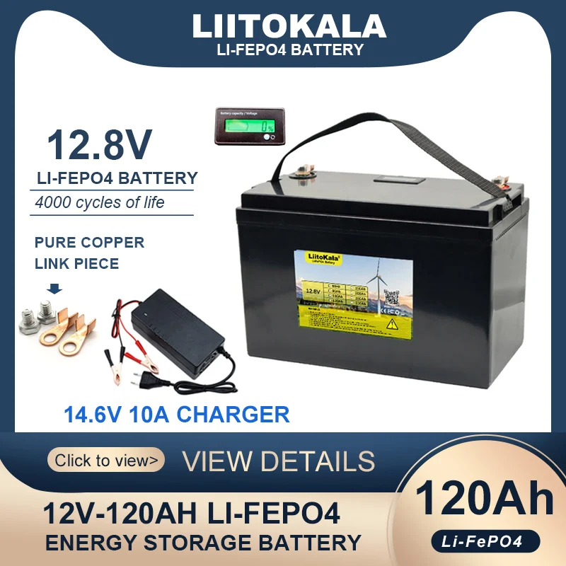 LiitoKala 12.8V 120AH LiFePO4 Battery 12V Lithium Iron Phosphate 4000 Cycles Inverter Car lighter 14.6V 10A Charger Duty-free
LiitoKala 12.8V 120AH LiFePO4 Battery 12V Lithium Iron Phosphate 4000 Cycles Inverter Car lighter 14.6V 10A Charger Duty-free