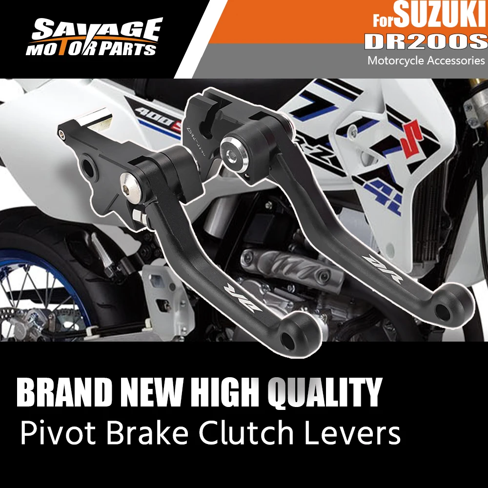 CNC Pivot Brake Clutch Levers For SUZUKI DR200S 2014-2022 DR 200S DR200 S Motorcycle Accessories Motocross Dirt Bike Handle 
CNC Pivot Brake Clutch Levers For SUZUKI DR200S 2014-2022 DR 200S DR200 S Motorcycle Accessories Motocross Dirt Bike Handle