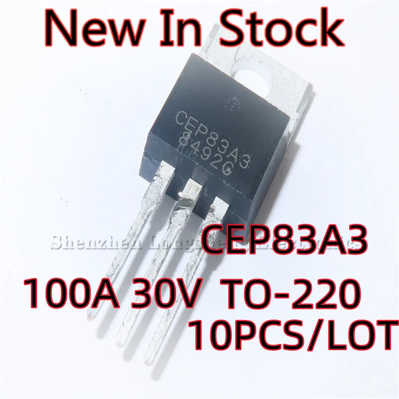 10 шт./лот, МОП-транзистор с полевым эффектом CEP83A3 TO-220 100A 30 в, новая оригинальная модель
10 шт./лот, МОП-транзистор с полевым эффектом CEP83A3 TO-220 100A 30 в, новая оригинальная модель