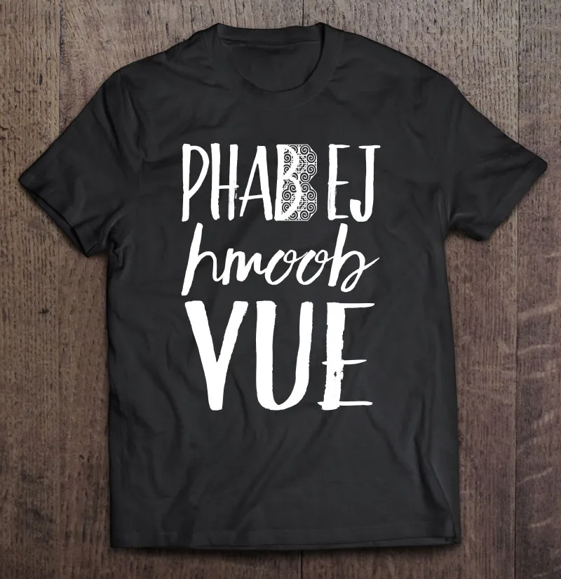 Phab Ej Hmoob Vue Hero - Hmong Creations пуловер футболки для мужчин гранж футболка оверсайз аниме футболка мужские футболки
Phab Ej Hmoob Vue Hero - Hmong Creations пуловер футболки для мужчин гранж футболка оверсайз аниме футболка мужские футболки