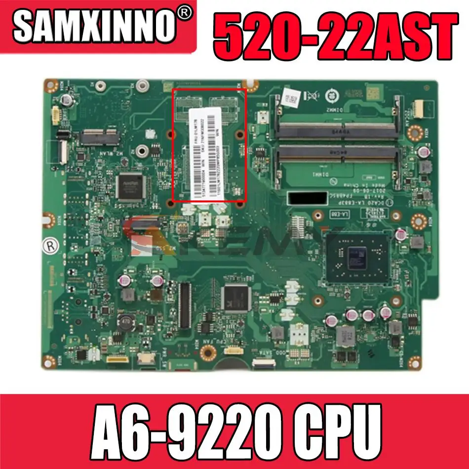 Для Lenovo AIO 520-22AST 520-24AST материнская плата A10 A9 A6 UMA LA-E883P материнская плата с процессором A6-9220 DDR4 100% протестированная работа
Для Lenovo AIO 520-22AST 520-24AST материнская плата A10 A9 A6 UMA LA-E883P материнская плата с процессором A6-9220 DDR4 100% протестированная работа