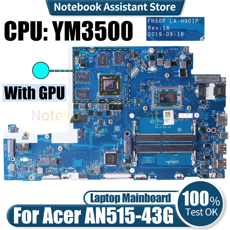 For ACER AN515-43G Laptop Mainboard LA-H901P NBQ5X11001 YM3500 Notebook Motherboard
For ACER AN515-43G Laptop Mainboard LA-H901P NBQ5X11001 YM3500 Notebook Motherboard