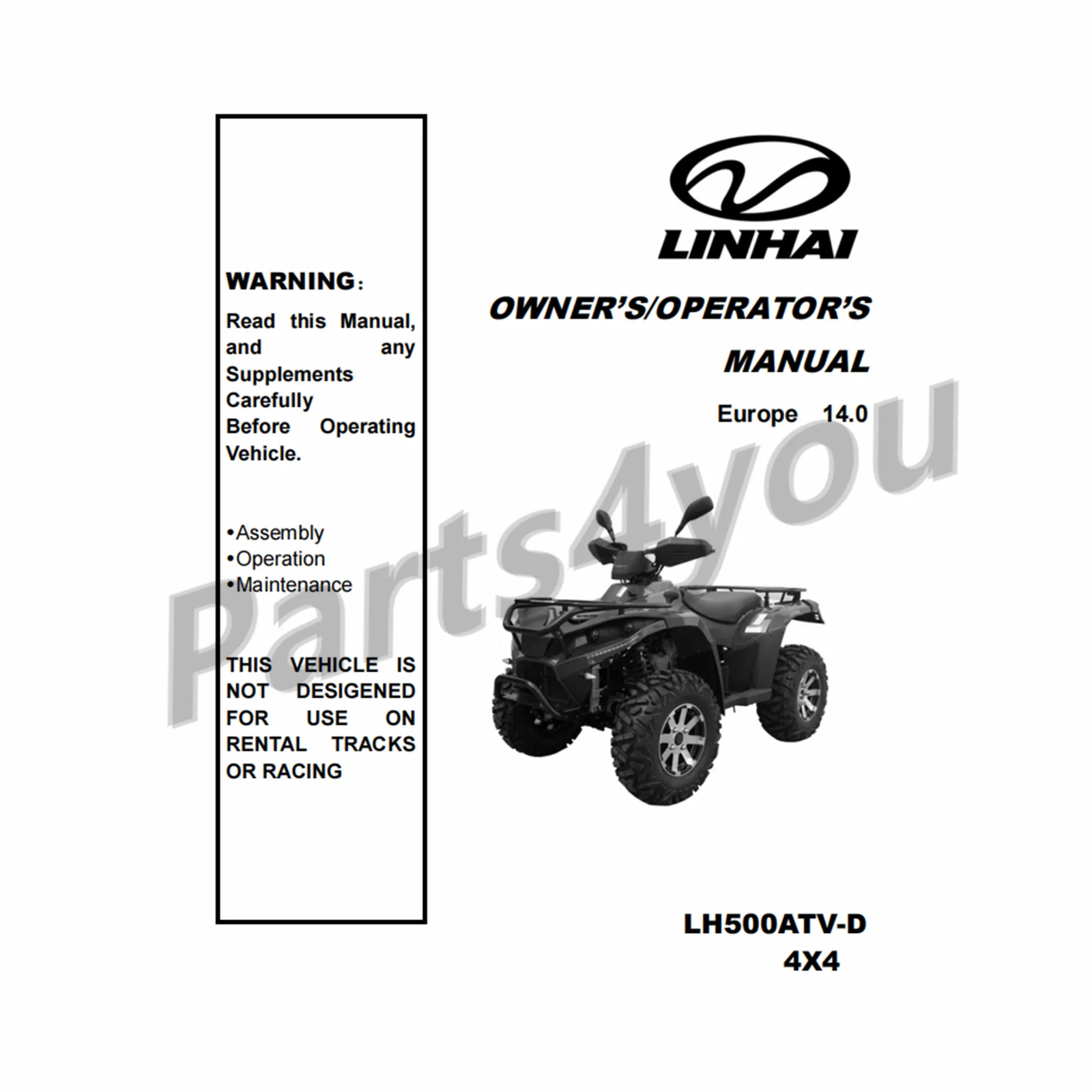 

Linhai 500 ATV LH500ATV-D 4X4 Electric Owner Manual Operator Manual in English Send by Email NOT VEHICLE