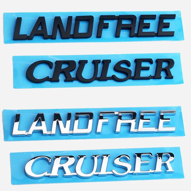 Car accessories Auto Sticker PVC Letter LANDFREE CRUISER Adhesive Car Emblem Badge Trunk Headlight for Toyota Land Cruiser
Car accessories Auto Sticker PVC Letter LANDFREE CRUISER Adhesive Car Emblem Badge Trunk Headlight for Toyota Land Cruiser