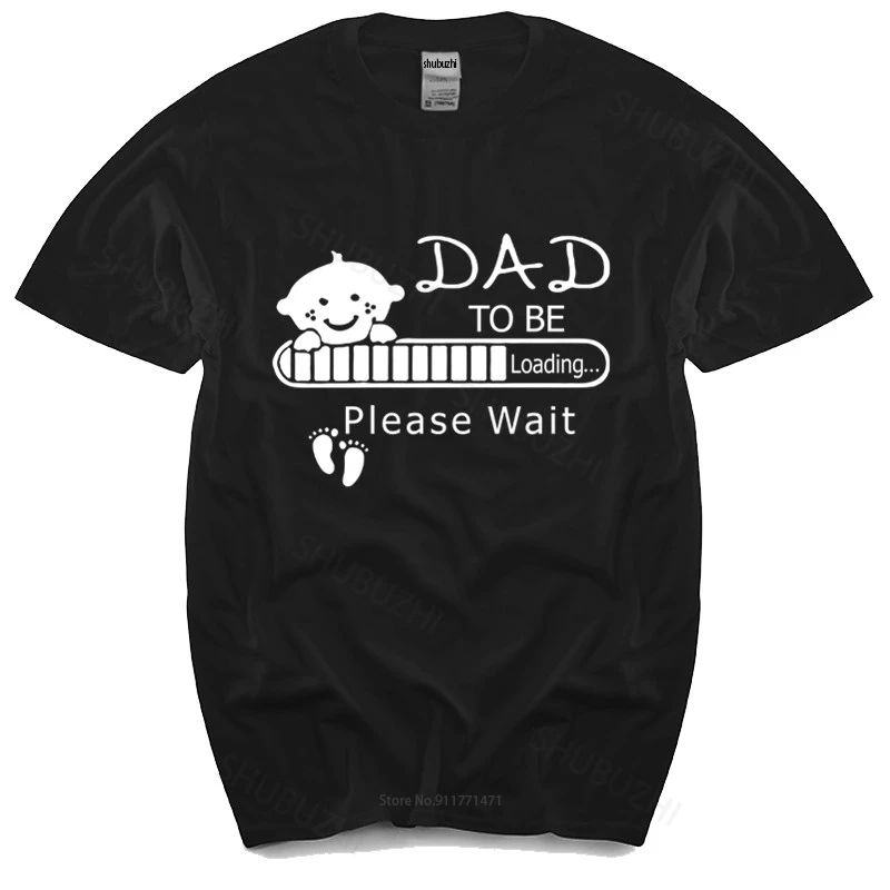 Summer mens black t-shirt Dad To Be Loading Please Wait Mens Tshirt Kawaii Baby Cute Harajuku New Cotton tee-shirt male tees
Summer mens black t-shirt Dad To Be Loading Please Wait Mens Tshirt Kawaii Baby Cute Harajuku New Cotton tee-shirt male tees