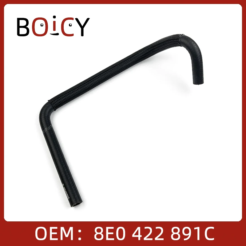 8E0422891C 8E0422891B 8E0422891 Шланг давления гидроусилителя BOICY для Audi A4/S4 Cabrio./qu A4/S4 Avant/quattro 8E0422891C 8E0422891B 8E0422891 
8E0422891C 8E0422891B 8E0422891 Шланг давления гидроусилителя BOICY для Audi A4/S4 Cabrio./qu A4/S4 Avant/quattro 8E0422891C 8E0422891B 8E0422891