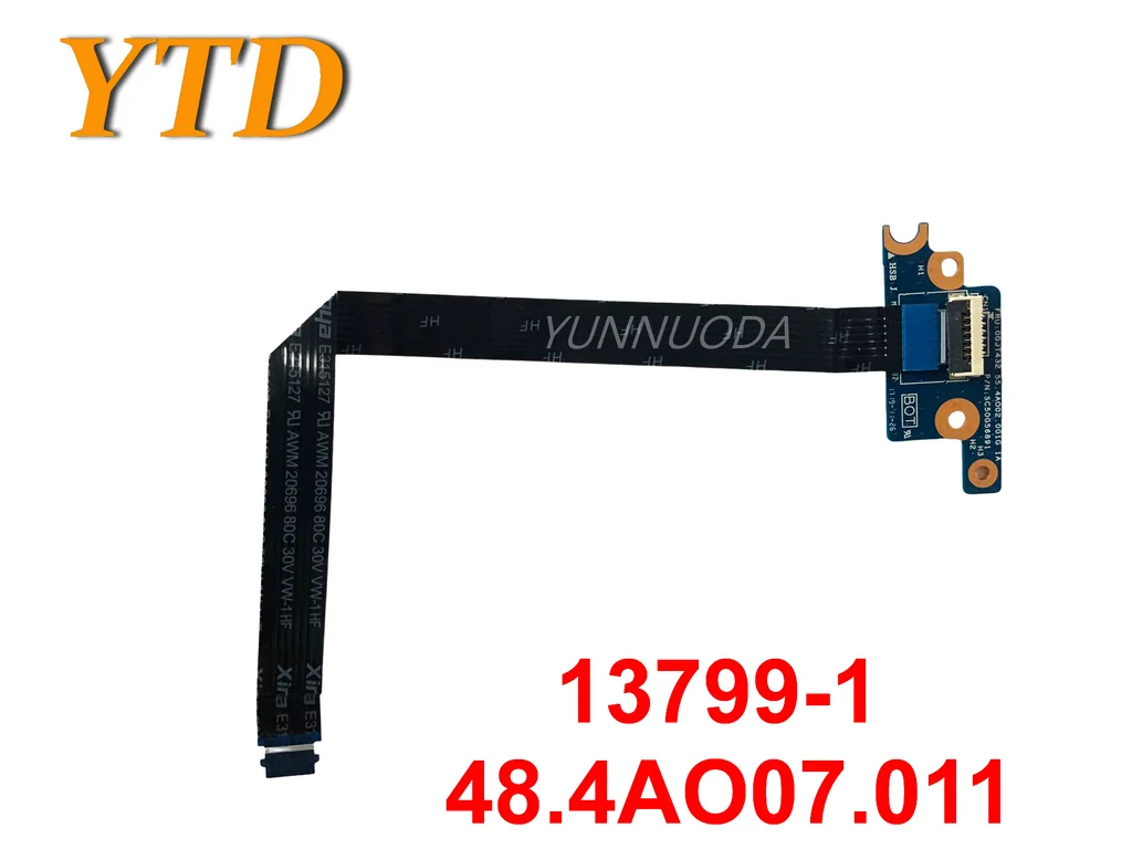 Original for Lenovo 13799-1 48.4AO07.011 Power Switch Button Board With Cable tested good free shipping
Original for Lenovo 13799-1 48.4AO07.011 Power Switch Button Board With Cable tested good free shipping