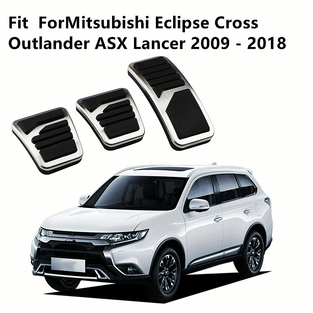 

Car Pedals for Mitsubishi Eclipse Cross Outlander ASX Lancer 2009 - 2014 2015 2016 2017 2018 Brake Accelerator Pedal Cover