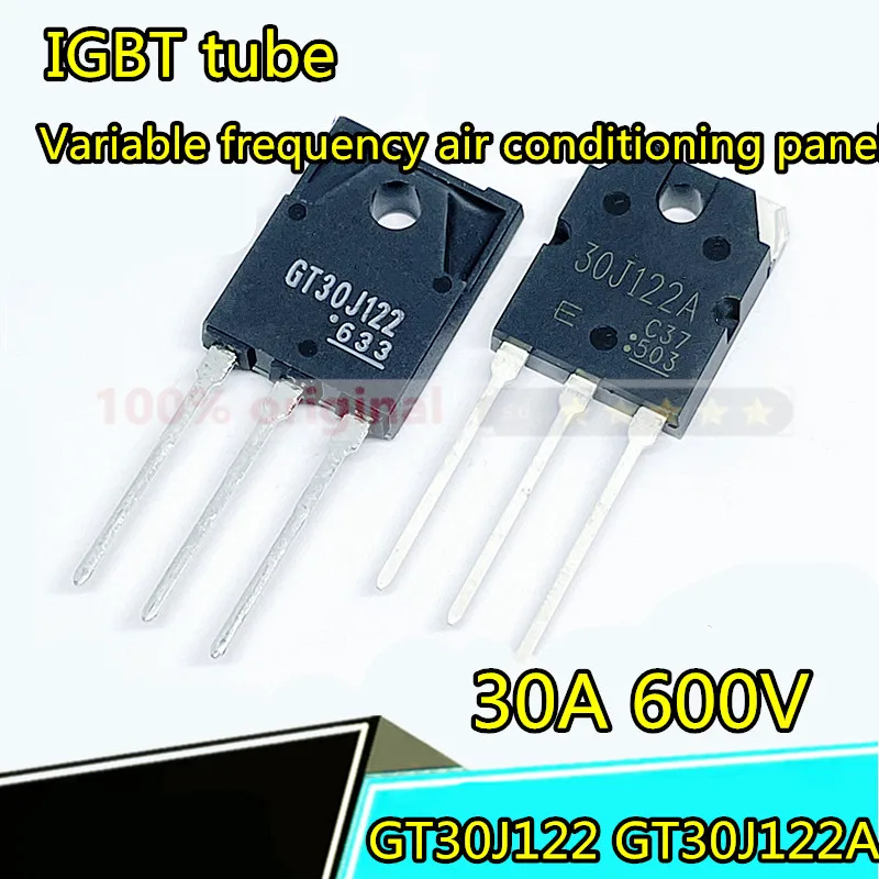 5PCS NEW original 30J122A GT30J122 30A 600V IGBT D25XB80 GT30J122A 15ETH06FP variable frequency air conditioner
5PCS NEW original 30J122A GT30J122 30A 600V IGBT D25XB80 GT30J122A 15ETH06FP variable frequency air conditioner