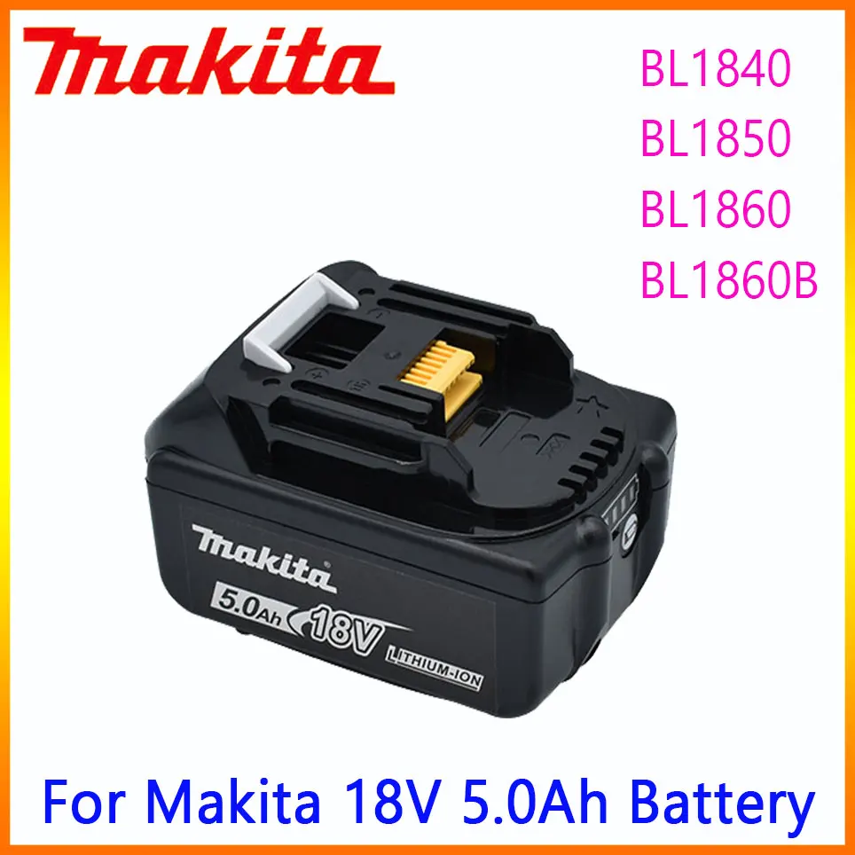 18V 100% Original Makita 18V 5.0Ah Rechargeable Power Tools Battery with LED Li-ion Replacement LXT BL1860B BL1860 BL1850 
18V 100% Original Makita 18V 5.0Ah Rechargeable Power Tools Battery with LED Li-ion Replacement LXT BL1860B BL1860 BL1850