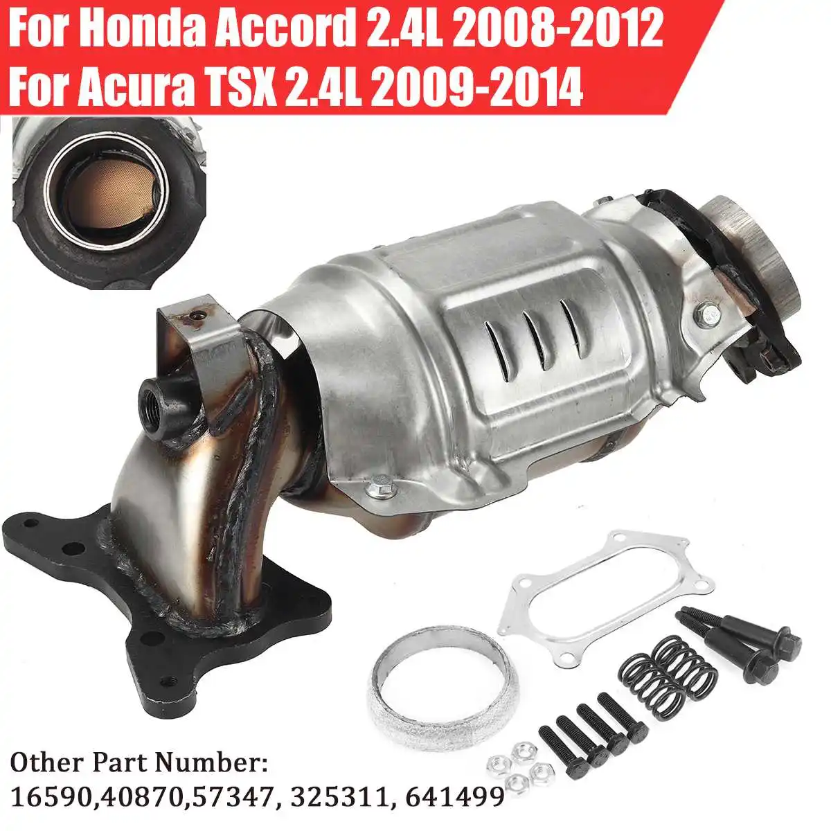 Catalytic Converter For Honda Accord 2.4L 2008 2009 2010 2011 2012 Stainless Steel Exhaust Manifold Catalytic Converter
Catalytic Converter For Honda Accord 2.4L 2008 2009 2010 2011 2012 Stainless Steel Exhaust Manifold Catalytic Converter