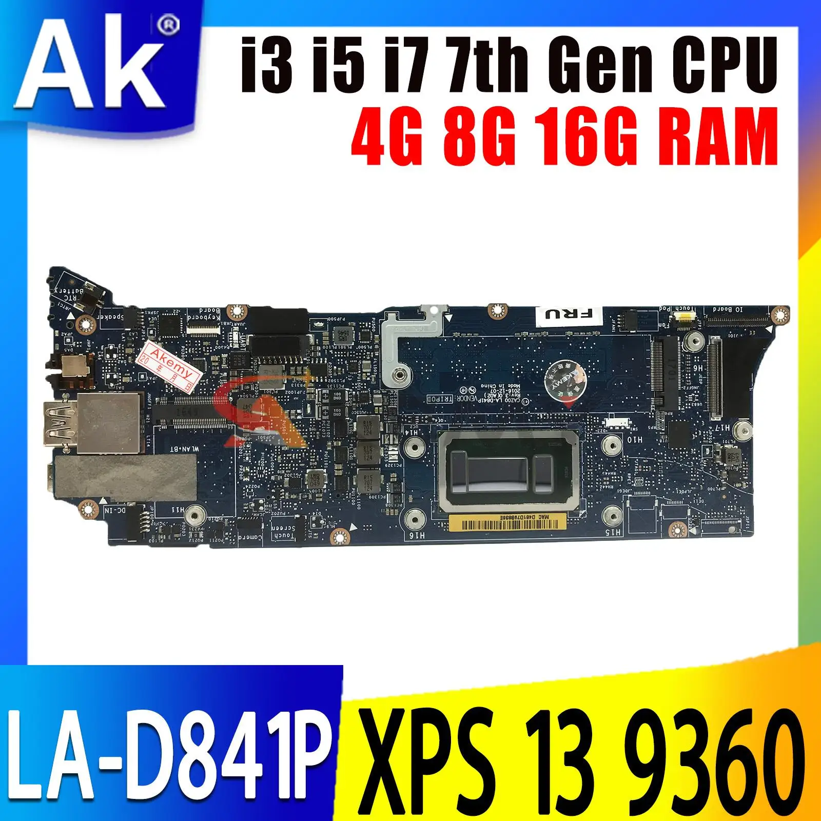 LA-D841P FOR dell Xps 13 9360 Laptop Notebook Motherboard CN-0FWCC5 0FWCC5 Mainboard i3 i5 i7 7th Gen CPU 4GB 8GB or 16GB ram
LA-D841P FOR dell Xps 13 9360 Laptop Notebook Motherboard CN-0FWCC5 0FWCC5 Mainboard i3 i5 i7 7th Gen CPU 4GB 8GB or 16GB ram