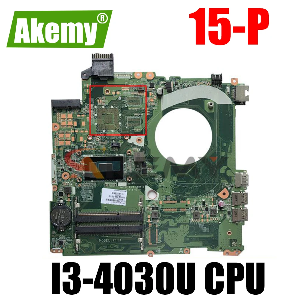 For HP Pavillion 15-P SR1EN I3-4030U 15' Inch Notebook Mainboard DAY11AMB6E0 Laptop Motherboard
For HP Pavillion 15-P SR1EN I3-4030U 15' Inch Notebook Mainboard DAY11AMB6E0 Laptop Motherboard
