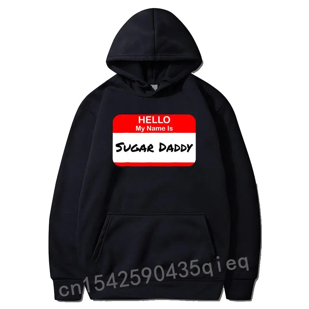 Hello My Name Is Sugar Daddy Pickup Charm Funny Hoodies High Quality Casual Long Sleeve Hoodie Men't Tops Sweatshirts
Hello My Name Is Sugar Daddy Pickup Charm Funny Hoodies High Quality Casual Long Sleeve Hoodie Men't Tops Sweatshirts