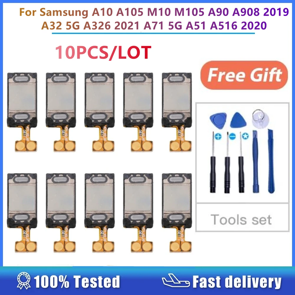 

10PCS For Samsung Galaxy A10 A105 M10 M105 A90 A908 2019 A32 5G A326 2021 A71 5G A51 A516 2020 Earpiece Ear Speaker Flex Cable