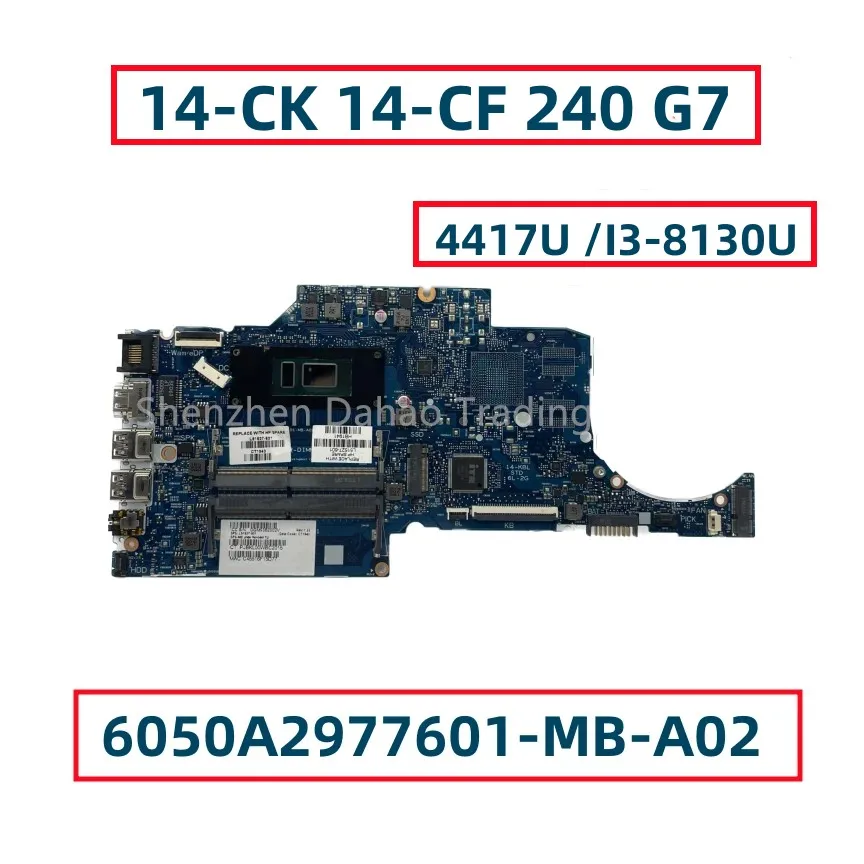 Материнская плата для ноутбука HP Pavilion 14-CF 14-CK 14S-CF 240 G7 с процессором 4417U I3-8130U 6050A2977601-MB-A02
Материнская плата для ноутбука HP Pavilion 14-CF 14-CK 14S-CF 240 G7 с процессором 4417U I3-8130U 6050A2977601-MB-A02