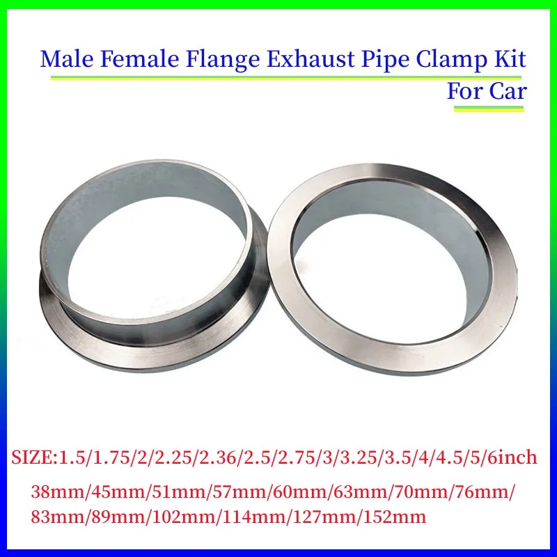 304 Stainless Steel 1.5Inch-6Inch 38mm-152mm Male Female Flange Kit Exhaust Pipe V flange Clamp Kit
304 Stainless Steel 1.5Inch-6Inch 38mm-152mm Male Female Flange Kit Exhaust Pipe V flange Clamp Kit