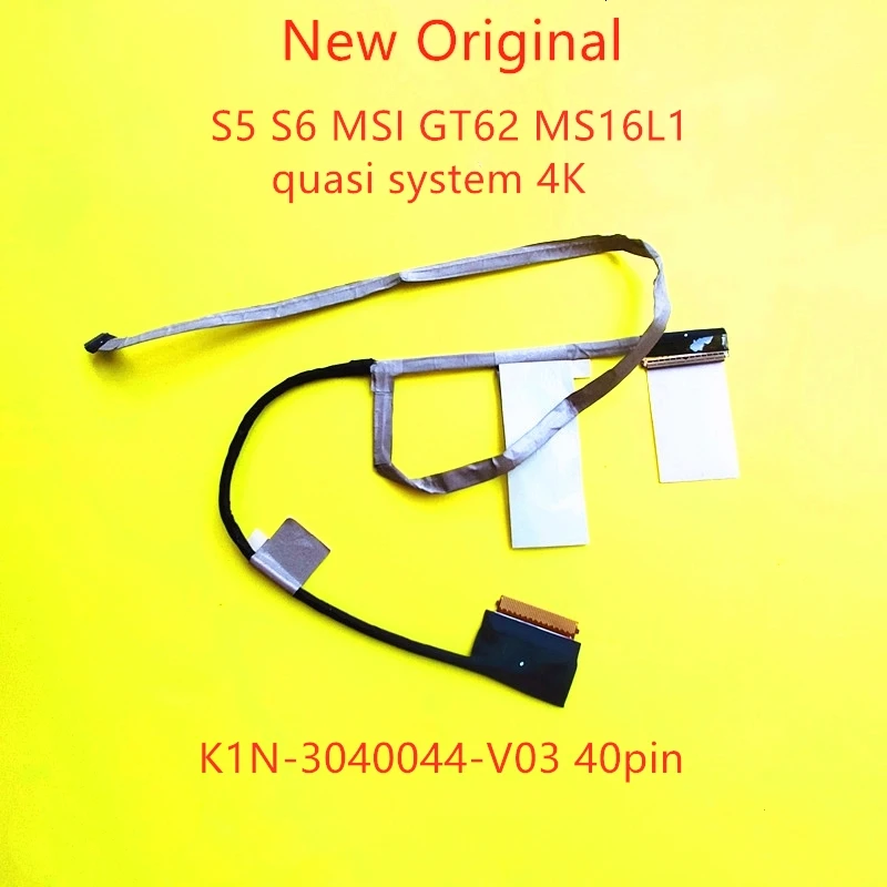 Новый оригинальный ЖК-кабель LVDS EDP для Msi Future human S5 S6 MSI GT62 MS16L1, почти система, плоский кабель 4K, фоторазъем 40pin 
Новый оригинальный ЖК-кабель LVDS EDP для Msi Future human S5 S6 MSI GT62 MS16L1, почти система, плоский кабель 4K, фоторазъем 40pin