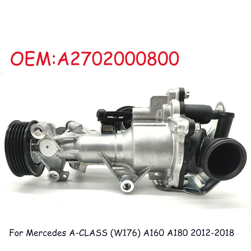 1 PCS Car Water Pump 2702000800 2702000000 Parts For Mercedes Benz A-CLASS (W176) A160 A180 2012-2018
1 PCS Car Water Pump 2702000800 2702000000 Parts For Mercedes Benz A-CLASS (W176) A160 A180 2012-2018