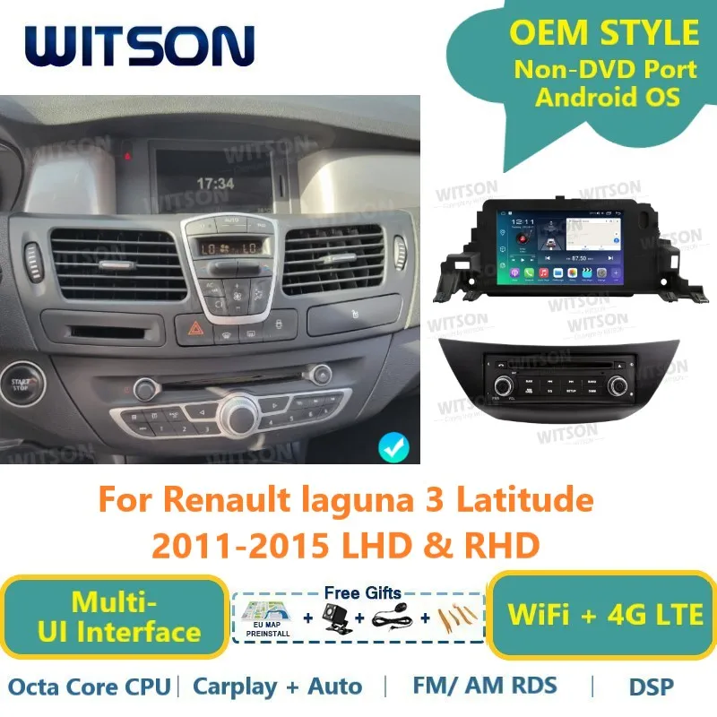 Автоматическая стереосистема WITSON Android для Renault laguna 3 Latitude 2011-2015 LHD и RHD GPS WiFi Автомобильный радиоприемник Navi Audio Carplay Мультимедиа
Автоматическая стереосистема WITSON Android для Renault laguna 3 Latitude 2011-2015 LHD и RHD GPS WiFi Автомобильный радиоприемник Navi Audio Carplay Мультимедиа