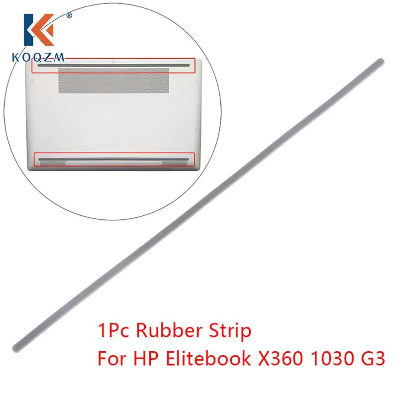 1Pc Rubber Strip Laptop Bottom Shell Cover Foot Pad For HP Elitebook X360 1030 G3 Non-Slip Bumper Feet Strips
1Pc Rubber Strip Laptop Bottom Shell Cover Foot Pad For HP Elitebook X360 1030 G3 Non-Slip Bumper Feet Strips