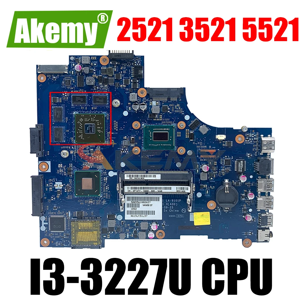 Akemy I3-3227U For DELL Inspiron 2521 3521 5521 Motherboard VAW00 LA-9104P CN-00P6TK 0P6TK Mainboard 100%Tested
Akemy I3-3227U For DELL Inspiron 2521 3521 5521 Motherboard VAW00 LA-9104P CN-00P6TK 0P6TK Mainboard 100%Tested