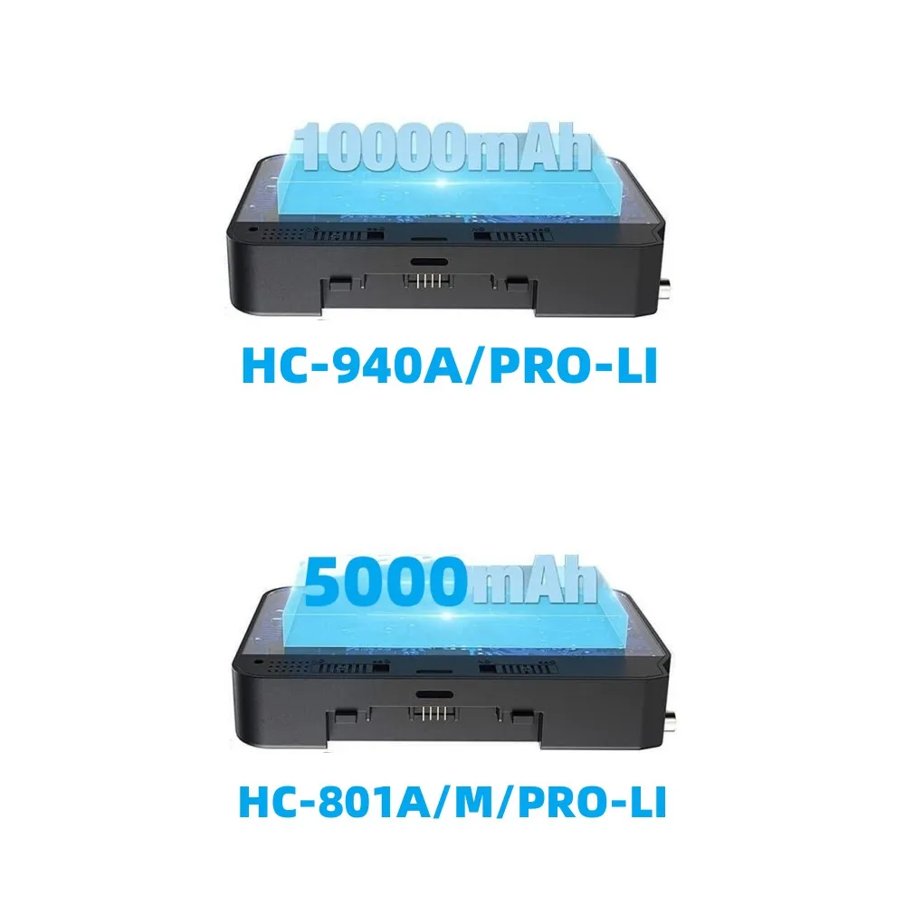 10000mAh lithium battery adapts to HC-940A/PRO-Li, 5000mAh lithium battery adapts to HC-801A/M/LTE- Li
10000mAh lithium battery adapts to HC-940A/PRO-Li, 5000mAh lithium battery adapts to HC-801A/M/LTE- Li