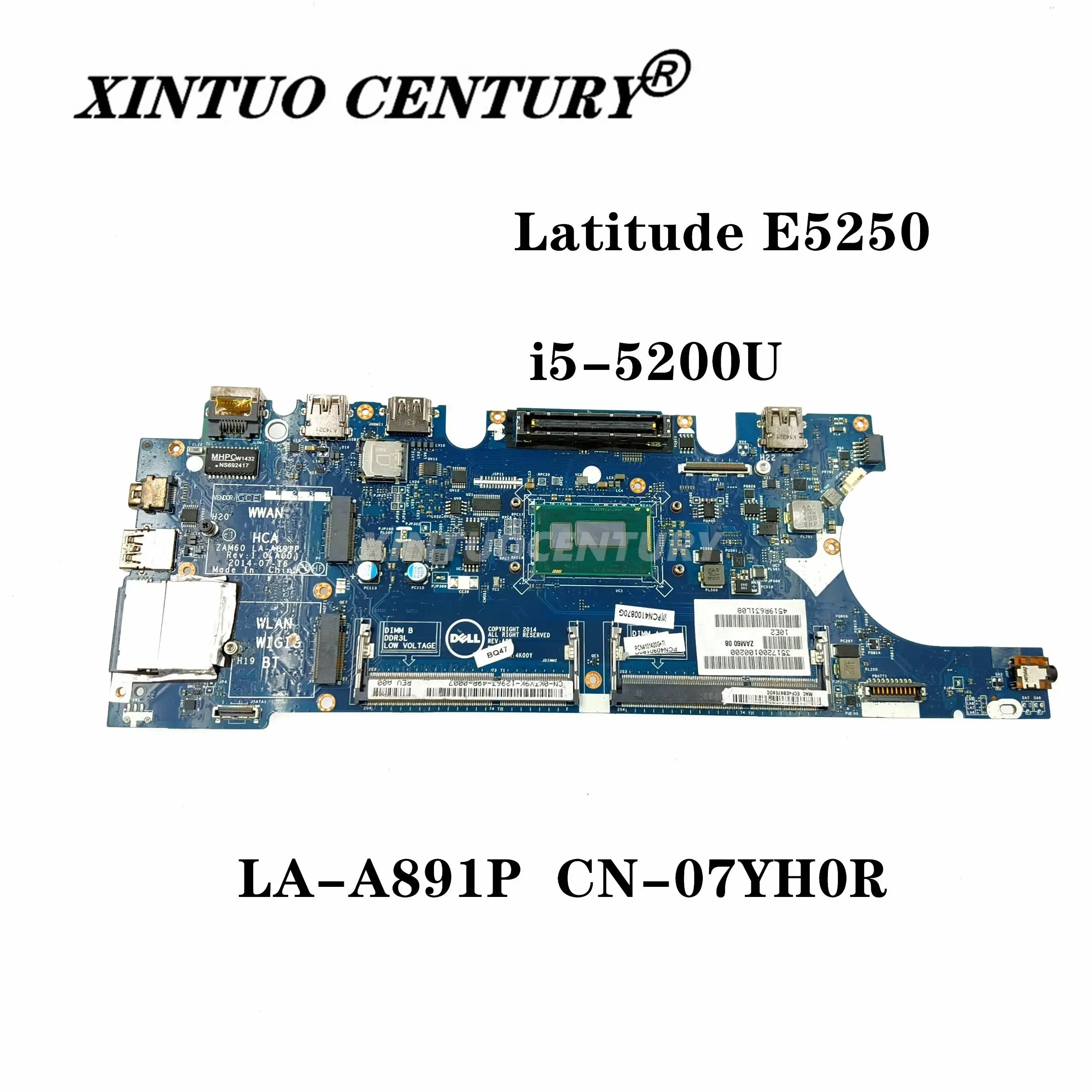 CN-07YH0R 07YH0R 7YH0R For Dell Latitude E5250 Motherboard ZAM60 LA-A891P SR23Y CPU i5-5200U DDR3 100% Test Work
CN-07YH0R 07YH0R 7YH0R For Dell Latitude E5250 Motherboard ZAM60 LA-A891P SR23Y CPU i5-5200U DDR3 100% Test Work