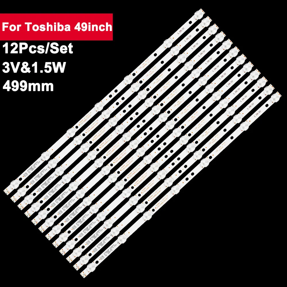 12pcs 499mm 3V Led Backlight TV For Toshiba 49inch 4708-K49WDR-A1212 49L621U 431C7751L01 461C7751L01
12pcs 499mm 3V Led Backlight TV For Toshiba 49inch 4708-K49WDR-A1212 49L621U 431C7751L01 461C7751L01