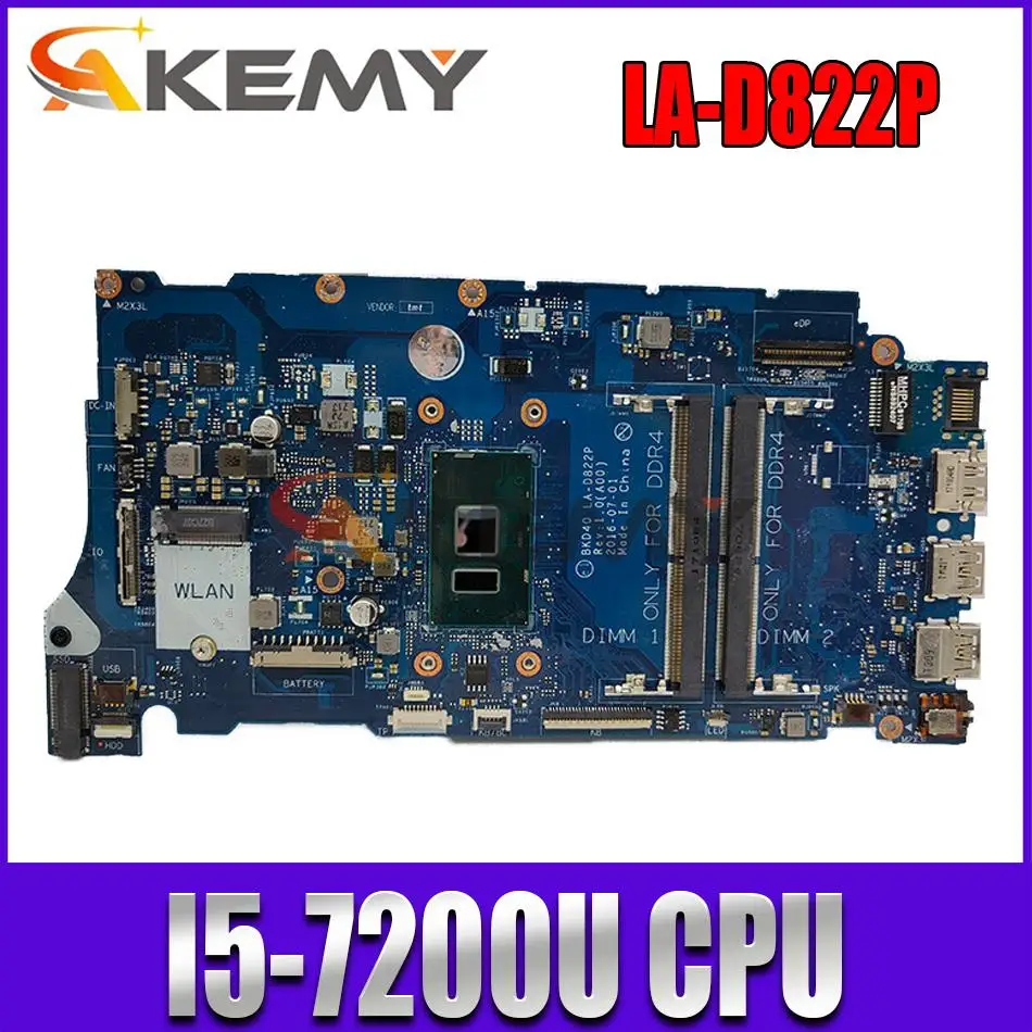 

LA-D822P CN-0T09P5 0T09P5 CN-06NY5G Main board for Dell Vostro 5468 5568 laptop motherboard SR2ZU I5-7200U DDR4