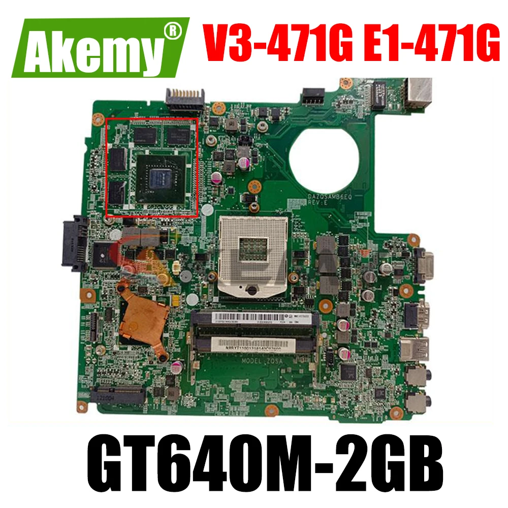 DAZQSAMB6E0 Laptop motherboard for Acer V3-471G E1-471G original mainboard GT640M-2GB
DAZQSAMB6E0 Laptop motherboard for Acer V3-471G E1-471G original mainboard GT640M-2GB