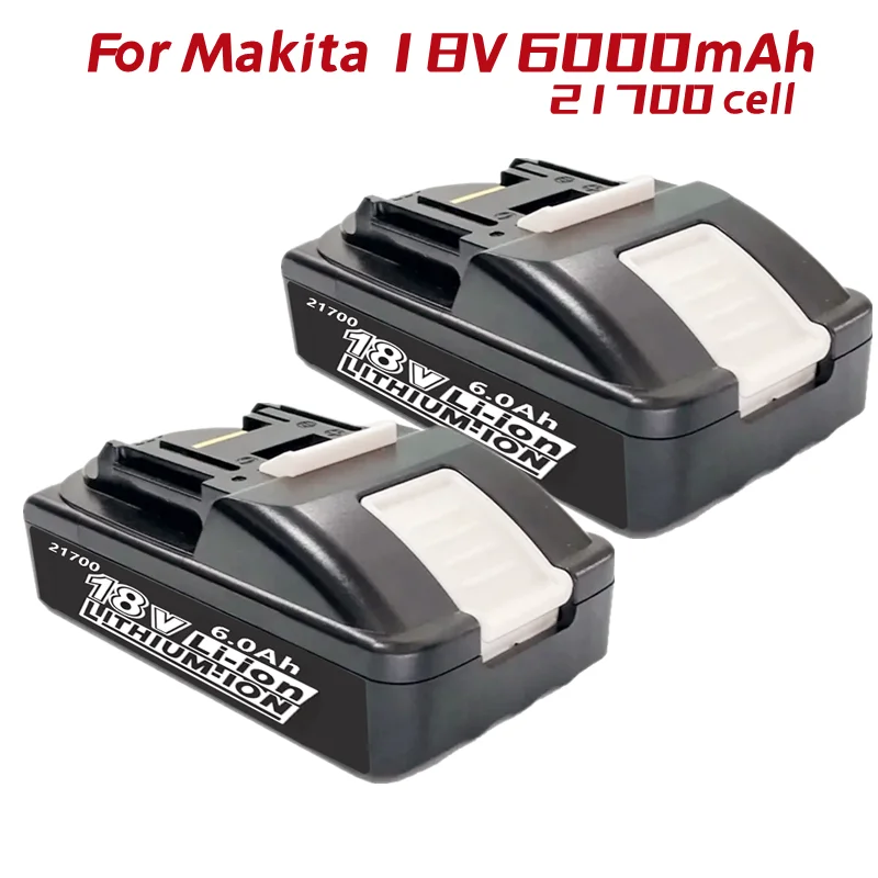 

21700 Cells Batterie Replacement for Makita 18V 6000mAh Battery Rechargeable Lithium-Ion Drill Power Tool BL1840 BL1845 BL1860