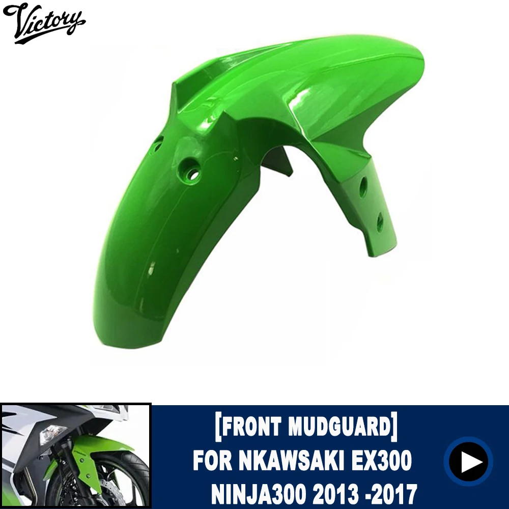 Suitable For Kawasaki Ninja EX300 Z250 Z300 Z250 300 2013 2014 2015 2016 2017 Front Fender Fairing Kit ABS Green Fairing
Suitable For Kawasaki Ninja EX300 Z250 Z300 Z250 300 2013 2014 2015 2016 2017 Front Fender Fairing Kit ABS Green Fairing
