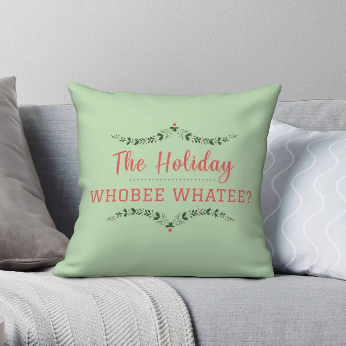 The Holiday Whobee Whatee Square Pillowcase Polyester Linen Velvet Printed Zip Decor Pillow Case Sofa Cushion Cover
The Holiday Whobee Whatee Square Pillowcase Polyester Linen Velvet Printed Zip Decor Pillow Case Sofa Cushion Cover