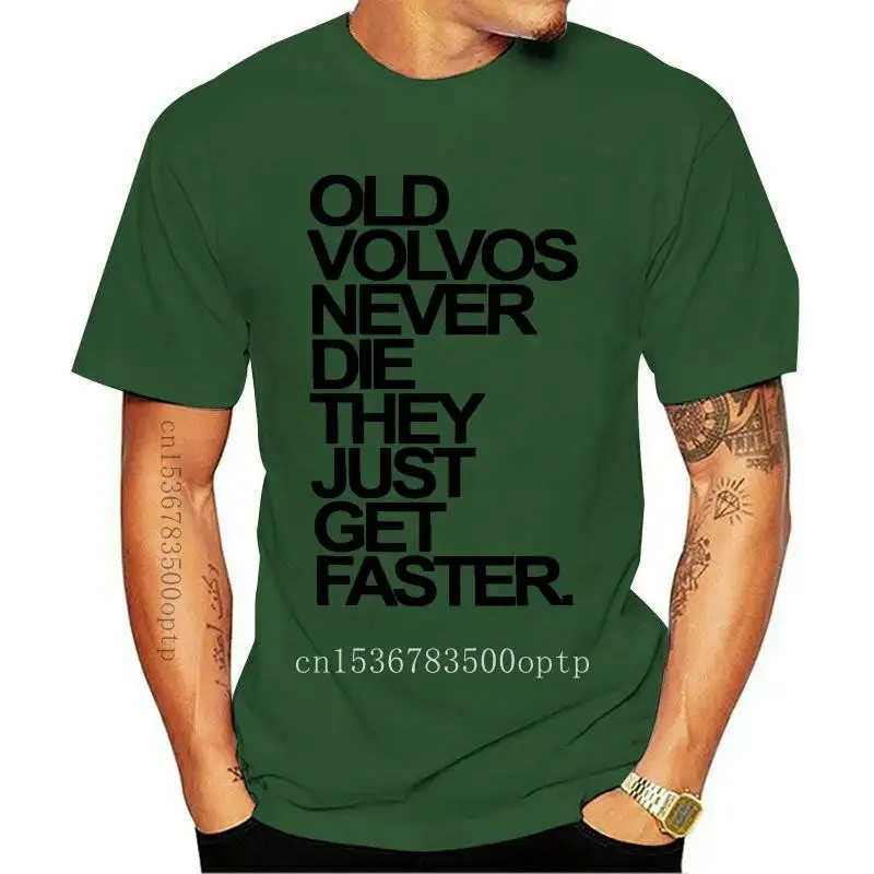 

New Men T shirt Herren old Volvos Schnuffel Never Die Cotton Graphic T Shirt funny t-shirt novelty tshirt