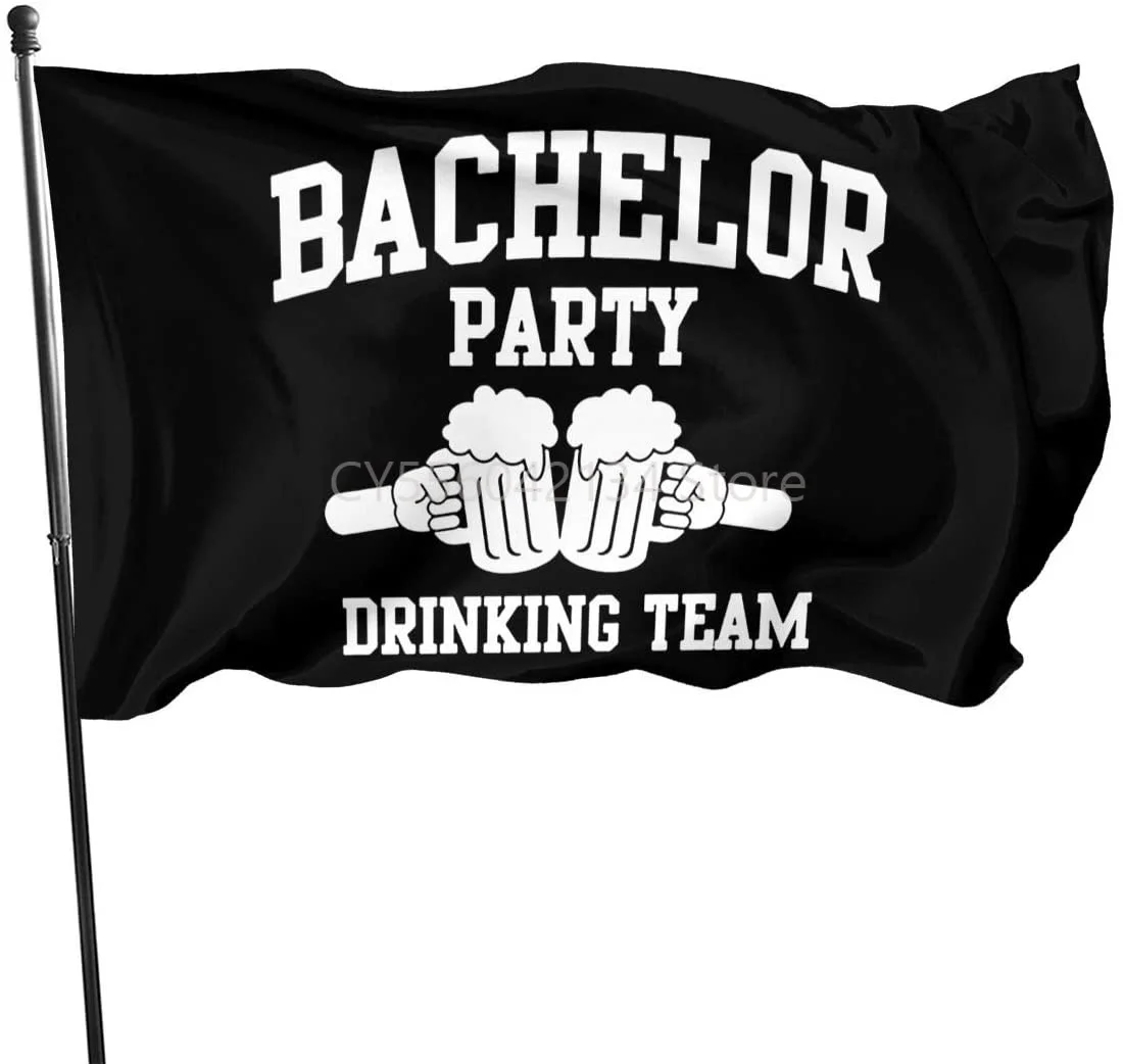 

Bachelor Party Groom Drinking Team flag Home Decoration Outdoor Decor Polyester Banners and Flags 90x150cm 120x180cm