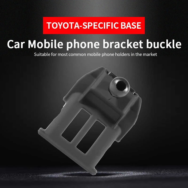 Car Dedicated Phone Holder Bracket Mount Special Base Collocation in Car For Toyota CHR RAV4 Prado Corolla Camry Hilux Sienna
Car Dedicated Phone Holder Bracket Mount Special Base Collocation in Car For Toyota CHR RAV4 Prado Corolla Camry Hilux Sienna