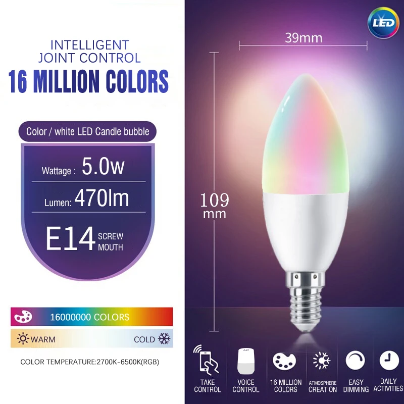 Wifi Smart Light Bulb E14 Candle Lamp RGB+CW+WW 5W 7W 9W Tuya Smart Life APP Voice Control Compatible Alexa Google Home Dimmable
Wifi Smart Light Bulb E14 Candle Lamp RGB+CW+WW 5W 7W 9W Tuya Smart Life APP Voice Control Compatible Alexa Google Home Dimmable
