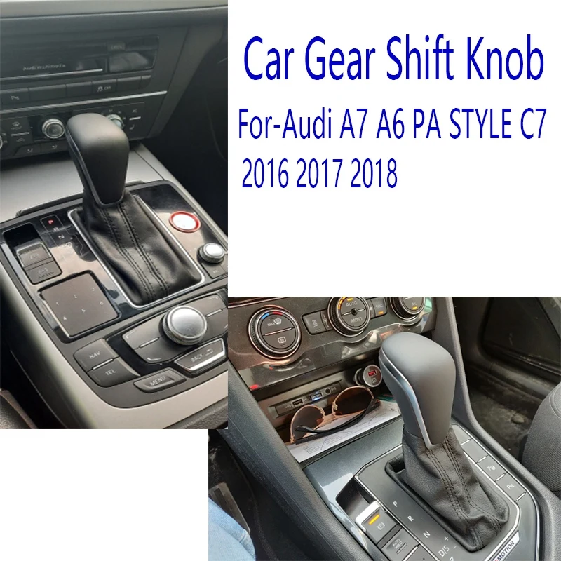 Car Gear Shift Knob With Leather Boot Gaiter Gear Stick LHD AT Auto Trans For- A7 A6 PA STYLE C7 2016 2017 2018
Car Gear Shift Knob With Leather Boot Gaiter Gear Stick LHD AT Auto Trans For- A7 A6 PA STYLE C7 2016 2017 2018