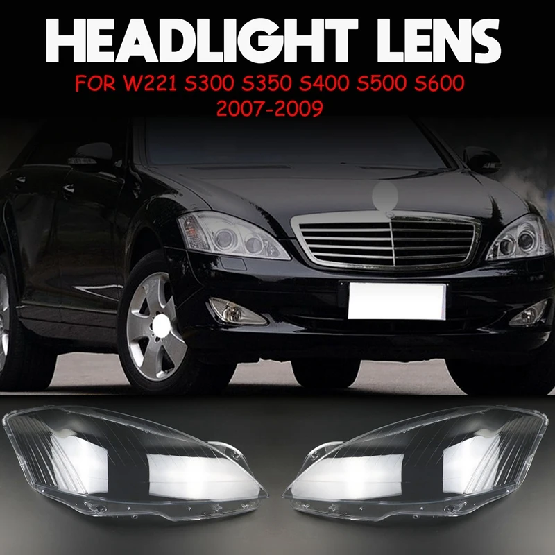 Car Headlight Lens Head Light Lamp Cover Shell for Mercedes-Benz W221 S300 S350 S400 S500 S600 2006 2007 2008 2009
Car Headlight Lens Head Light Lamp Cover Shell for Mercedes-Benz W221 S300 S350 S400 S500 S600 2006 2007 2008 2009