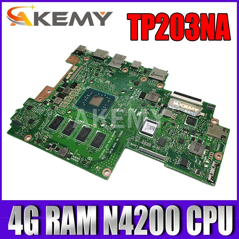 New TP203NA 4G/N4200 Motherboard (EMMC_64G) For Asus TP203NA TP203N TP203M TP203MA Laotop Mainboard Motherboard
New TP203NA 4G/N4200 Motherboard (EMMC_64G) For Asus TP203NA TP203N TP203M TP203MA Laotop Mainboard Motherboard