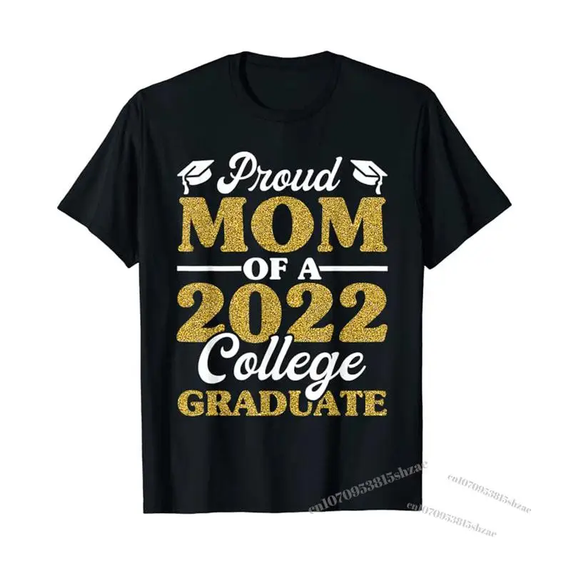 

Womens Proud Mom of A 2022 College Graduate Shirt Mommy Gift T-Shirt Graduation Gift Schoolwear Aesthetic Clothes Sayings Quote
