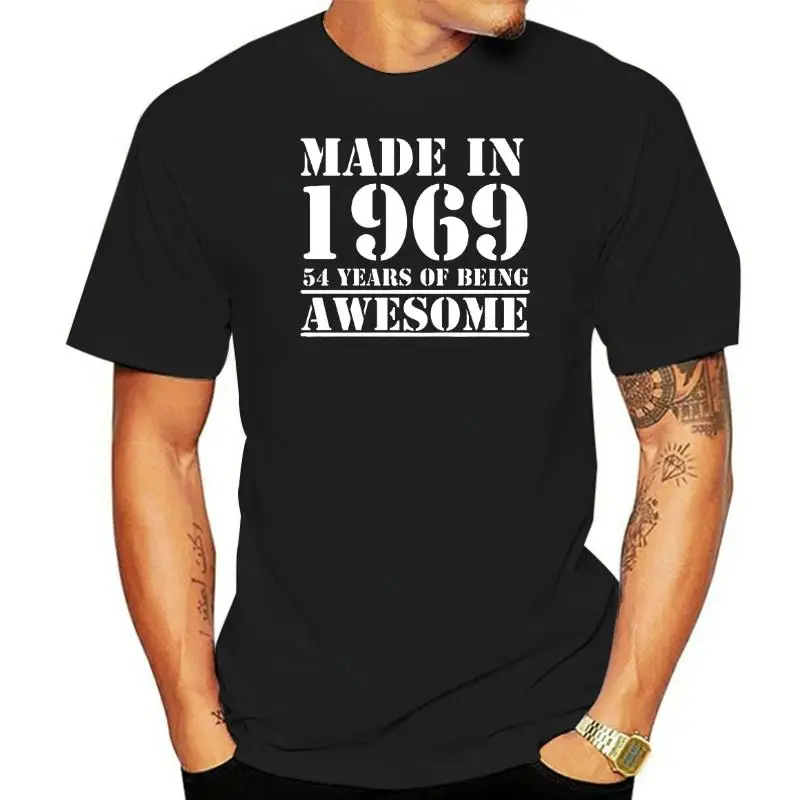 Funny Made In 1969 53 Years of Being Awesome T-shirt Birthday Print Joke Husband Casual Short Sleeve Cotton T Shirts Men
Funny Made In 1969 53 Years of Being Awesome T-shirt Birthday Print Joke Husband Casual Short Sleeve Cotton T Shirts Men
