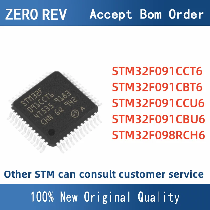 STM32F091CCT6 STM32F091CBT6 STM32F091CCU6 STM32F091CBU6 STM32F098RCH6 32-bit MCU Microcontrollers
STM32F091CCT6 STM32F091CBT6 STM32F091CCU6 STM32F091CBU6 STM32F098RCH6 32-bit MCU Microcontrollers