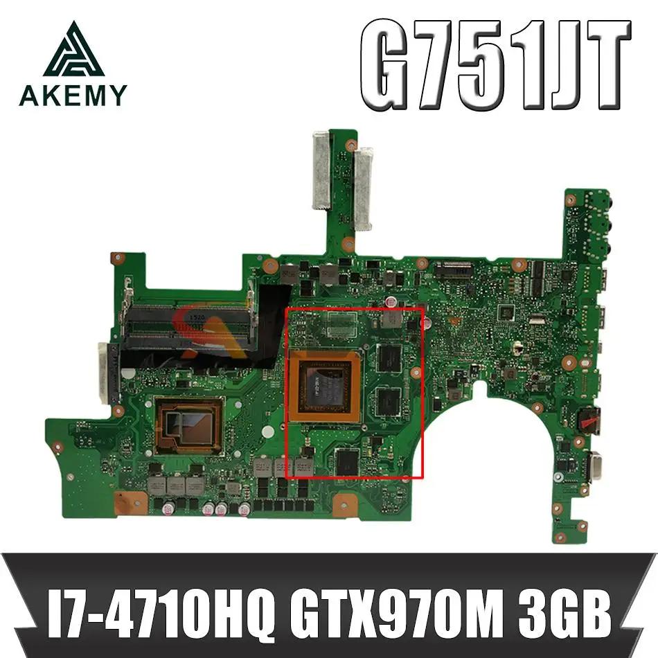 G751JT MB_0M/I7-4710HQ/AS GTX970M 3GB 90NB06M1-R00040 Mainboard For Asus G751JT G751JY G751JL G751J G751 laptop motherboard
G751JT MB_0M/I7-4710HQ/AS GTX970M 3GB 90NB06M1-R00040 Mainboard For Asus G751JT G751JY G751JL G751J G751 laptop motherboard