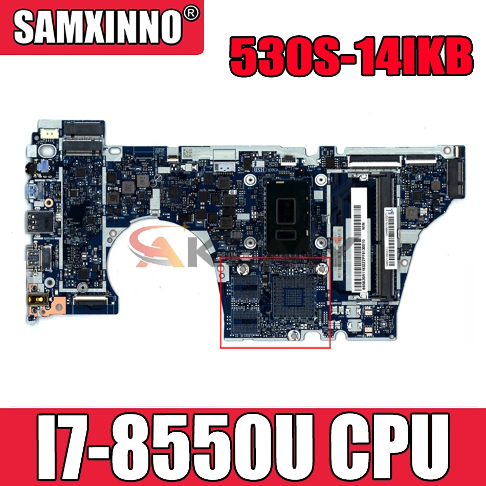 

Материнская плата Akemy для ноутбука Lenovo Ideapad 530S-14IKB, NM-B601 CPU I7 8550U DDR4, протестирована на 100%