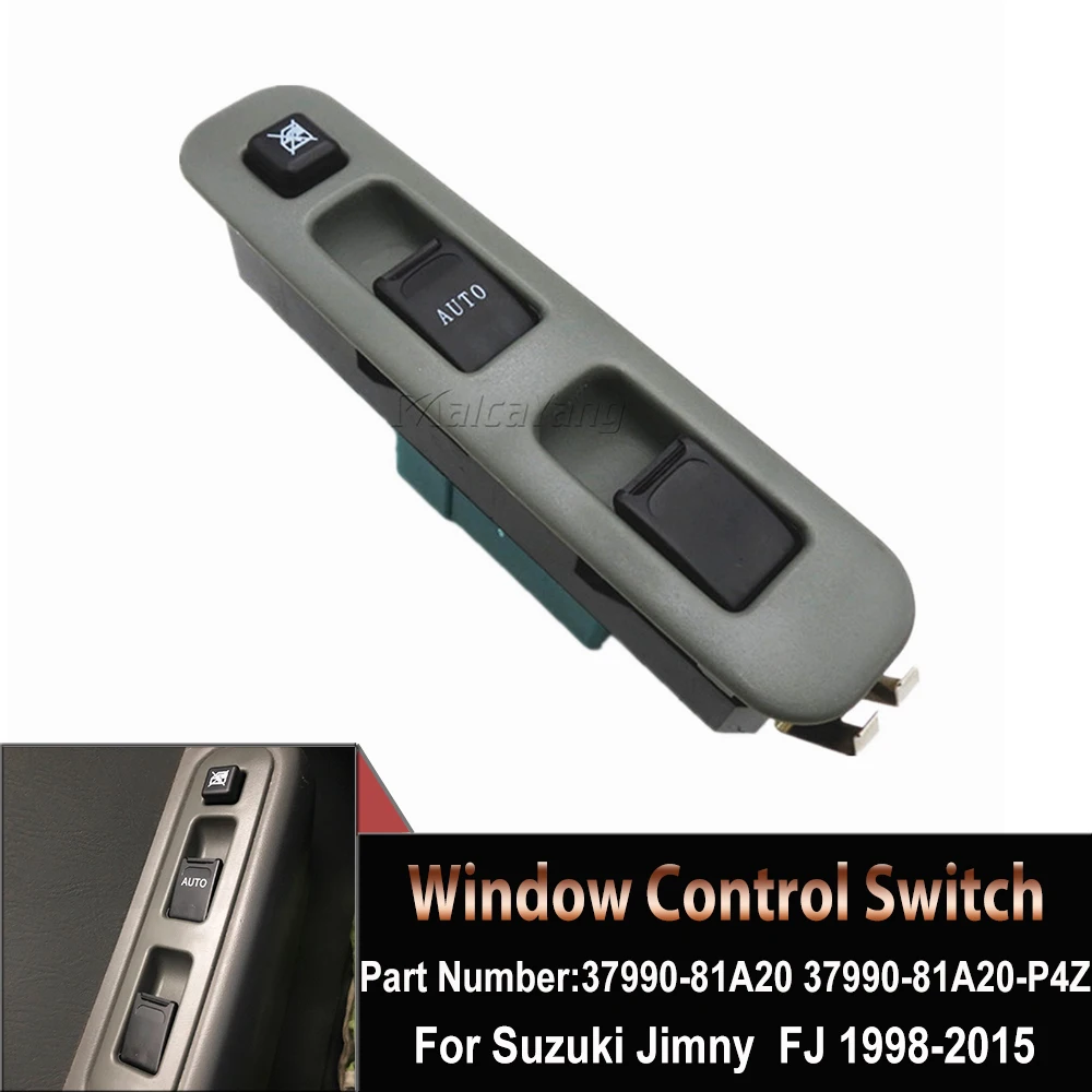 For Suzuki Jimny FJ 1998-2015 37990-81A20 37990-81A20-P4Z Replacement Electric Master Controller Switches Power Window Switch
For Suzuki Jimny FJ 1998-2015 37990-81A20 37990-81A20-P4Z Replacement Electric Master Controller Switches Power Window Switch