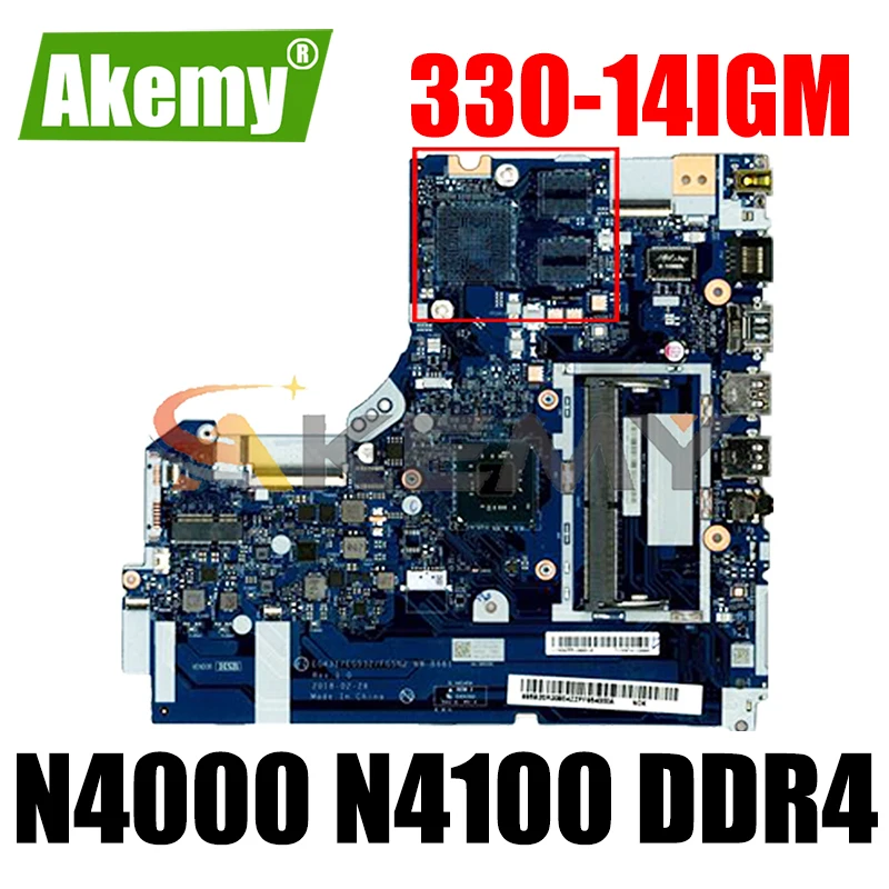 

NM-B661 материнская плата для Lenovo 330-14IGM 330-14 материнская плата для ноутбука с процессором N4000 N4100 DDR4 протестированная 100% рабочая материнская пла...