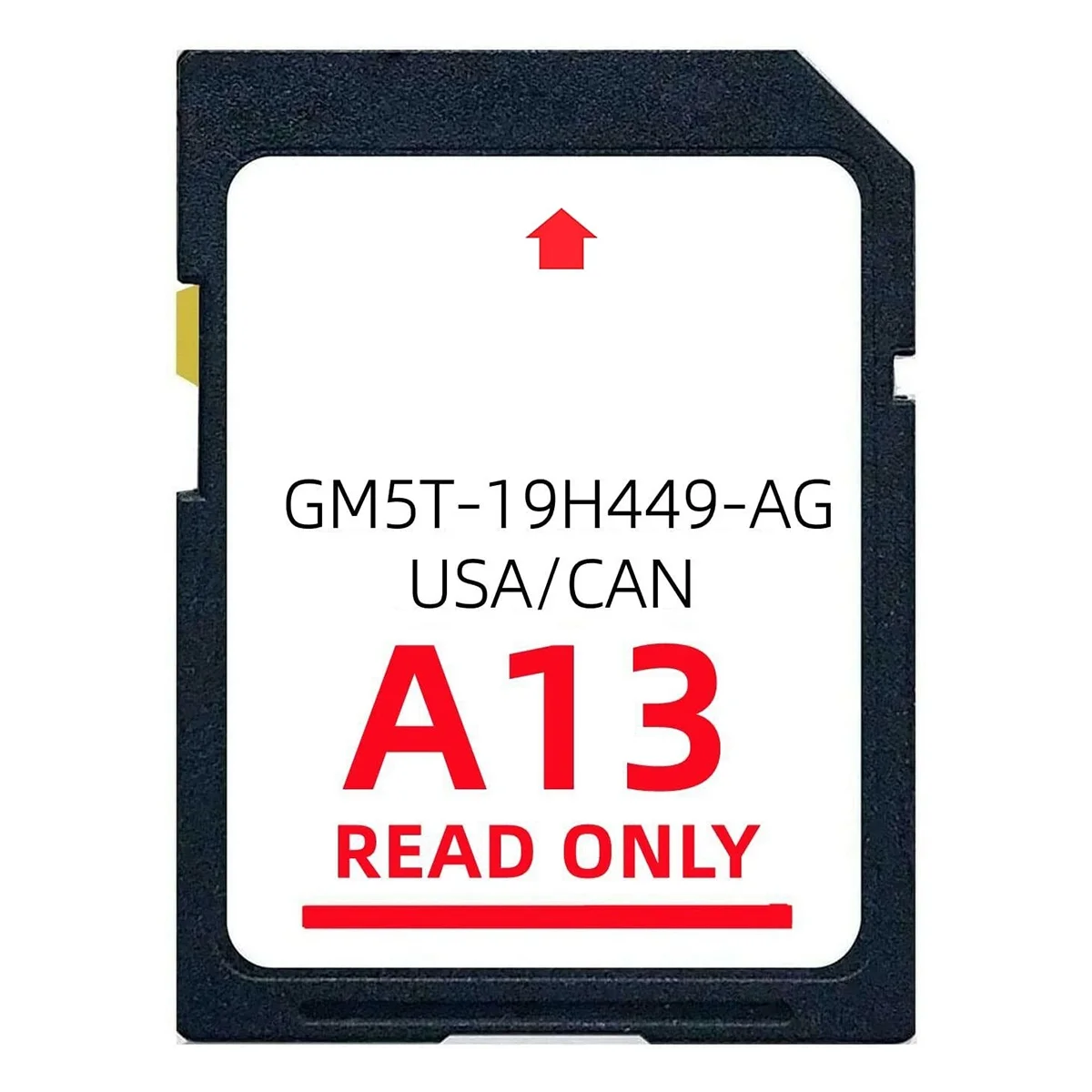 A13 Navigation Card Latest 2022 Navigation Card Maps Sync System Update USA/Canada Maps GM5T-19H449-AG
A13 Navigation Card Latest 2022 Navigation Card Maps Sync System Update USA/Canada Maps GM5T-19H449-AG