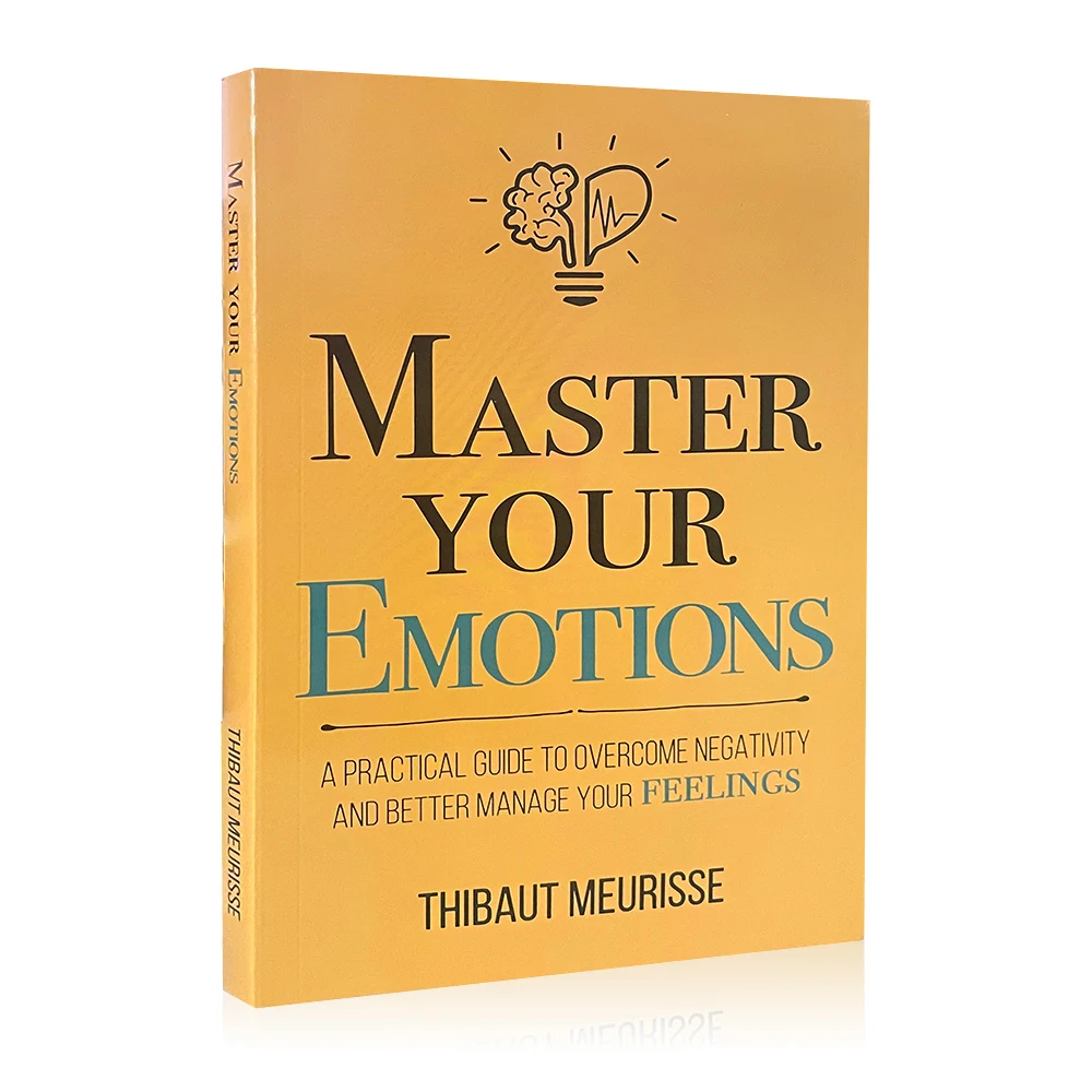 

Master Your Emotions by Thibaut Meurisse Emotional Mental Health Happiness Self-Help Novel for Adult Paperback